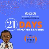 21 Days of Prayer & Fasting -DJ SAMROCK