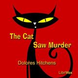 The Cat Saw Murder by Dolores Hitchens | Full Audiobook | Audiobook Time