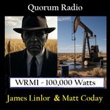 Quorum Radio:  James Linlor Talks New Crime Scam in Kansas & Matt Coday on Nuclear Waste in the Oil Patch