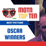 MOTN TOP TEN: Top 10 Best Picture Winners of All Time, Ranked
