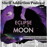 #FantasySeries Review of Eclipse the Moon (Starlight's Shadow 2) | Book Chat