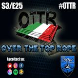 Over The Top Rope S3E25: Mauro Cerilli