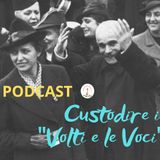 Episodio 4 "Custodire i volti e le voci" _ Mario Ivaldi