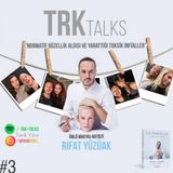 TRKxTalks-Rıfat Yüzüak ile Normatif Güzellik Algısı ve Yarattığı Toksik İnfialler