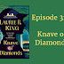 Episode 313: Knave of Diamonds