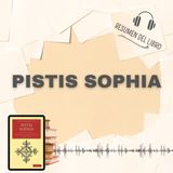 PISTIS SOPHIA 📗 Resumen del Libro - Ideas Clave de  G.R.S. MEAD (Baja tu PDF📥)