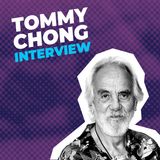 Interview with Tommy Chong Cannabis Activist | By Fast Buds