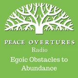 EP 7 Egoic Obstacles to Abundance