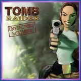 274. Tomb Raider: Unfinished Business – Niech pozostanie "unfinished"!
