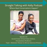 Straight Talking with Kelly-Asoniti & Soni Foster-Jackson