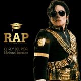 El Rey del Pop: Michael Jackson