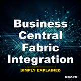 Business Central Fabric Integration - Simply Explained