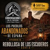 Los pueblos abandonados de España - Episodio 15: Rebollosa de los Escuderos — Soria | Javier Lopez Olmos