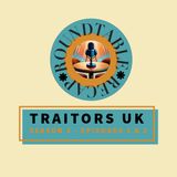 Traitors UK Season 3 Episodes 1 and 2