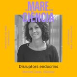 EP02: Disruptors endocrins amb la Maribel Casas