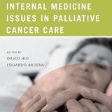 Internal Medicine Issues in Palliative Cancer Care