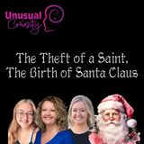 Theft of a Saint, The Birth of Santa Claus