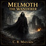 Melmoth the Wanderer – Charles R. Maturin Audiobook | Classic Gothic Horror & Dark Faustian Tale Part 2