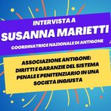 Associazione Antigone: diritti e garanzie del sistema penitenziario - Intervista a Susanna Marietti
