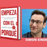 22- Simon Sinek - Empieza con el porqué