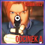 261. Resident Evil 2 (1998) – Odcinek A: Maniakalny powrót do Raccoon City
