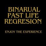Past Life Regression Hypnosis with Binaural Beats