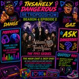 SEASON 4 EPISODE 2 - THE ADDAMS FAMILY VALUES
