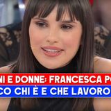 Uomini E Donne, Francesca Polizzi: Chi E' E Che Lavoro Fa!