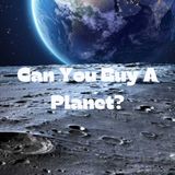 Can You Buy A Planet ft Frans G. von der Dunk