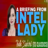 A BRIEFING from Intel Lady (TS CLASSICS)