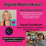 Digital Meets Music! Join Guest Dave Cornblum