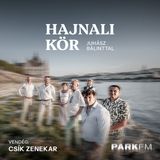 Csík zenekar: Fontos, hogy ne csak zeneileg, de emberileg is kapcsolódjunk | Park FM – Hajnali Kör