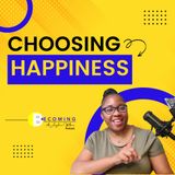 Becoming: Choosing You, Pursuing You, Choosing Happiness