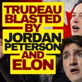 Trudeau Blasted By Jordan Peterson and Elon Over Orwellian Speech Law