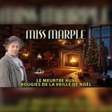 Miss Marple face au meurtre de Noël… les bougies parlent | polar enquête audio