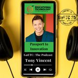 GaETC 2025 Featured Speaker, Tony Vincent