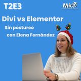 T2E3- Elena Fernández - Divi vs Elementor