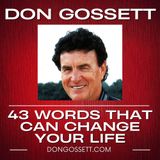 003 - 43 Words That Can Change Your Life - Salvation Explained - Don Gossett