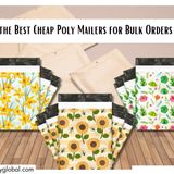 How to Choose the Best Cheap Poly Mailers for Bulk Orders