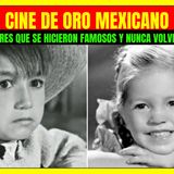 ⭐️Niños ACTORES del Cine de Oro Mexicano que se hicieron famosos y nunca volvieron a actuar⭐️