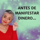 Lo que NECESITAS SABER ANTES de 🤑 MANIFESTAR DINERO 💰 Esperanza Contreras