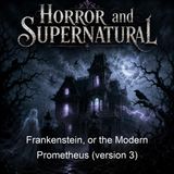 Frankenstein or the Modern Prometheus version 3 - Mary Wollstonecraft Shelley