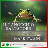 ITALIAN PODCAST - PODCAST DI ITALIANO - La famosa rana saltatrice della contea di Calaveras 🎙🎧