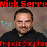 Nick Serre - Prophetic Evangelism Interview