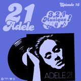 3 2 1 Musique - Episode 16 - “21”, Adele
