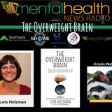 The Overweight Brain with Dr. Lois Holzman