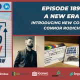 EP 189. A New Era: Interview with New Co-Host - Connor Rodich