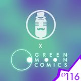 Ep.116 - Intervista a Green Moon Comics!