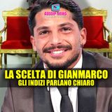 Uomini e Donne, La Scelta di Gianmarco: Gli Indizi Parlano Chiaro!