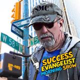 The Success Evangelist Morning Show 032425